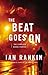 The Beat Goes On: The Complete Rebus Stories