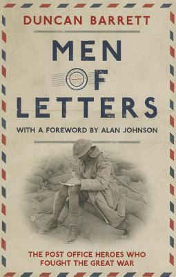 Men of Letters: The Post Office Heroes Who Fought the Great War