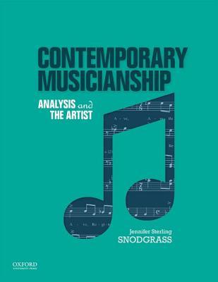 Contemporary Musicianship: Analysis and the Artist (Paperback)