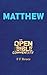 Matthew (Open Your Bible Commentary, New Testament Book 1)