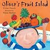 Oliver's Fruit Salad (Oliver, #4)