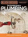 The Complete Guide to Plumbing The Complete Guide to Plumbing