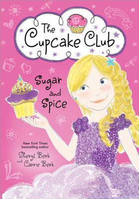 Sugar and Spice (The Cupcake Club, #7)