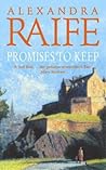 Promises to Keep by Alexandra Raife