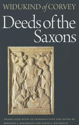 Deeds of the Saxons (Medieval Texts in Translation)