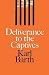 Deliverance to the Captives