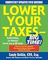 Lower Your Taxes - BIG TIME! 2015 Edition: Wealth Building, Tax Reduction Secrets from an IRS Insider