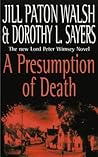 A Presumption of Death by Jill; Sayers Paton Walsh