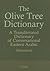 The Olive Tree Dictionary by J. Elihay
