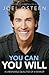 You Can, You Will by Joel Osteen
