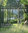 Highgrove A Garden Celebrated /anglais