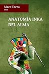 Anatomía Inka del Alma