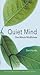 Quiet Mind: One-Minute Retreats from a Busy World