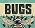 Bugs (Biggest, Baddest Books)