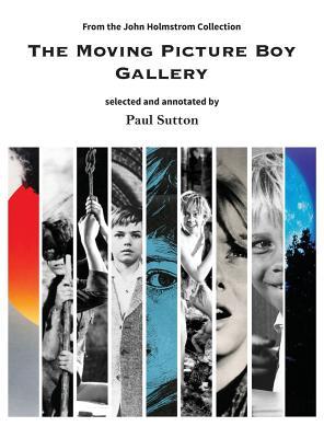 The Moving Picture Boy Gallery: From the John Holmstrom Collection (Hardcover)