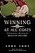 Winning at All Costs: A Sca...