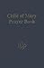 Child of Mary Prayer Book