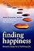 Finding happiness: monastic steps for a fulfilling life