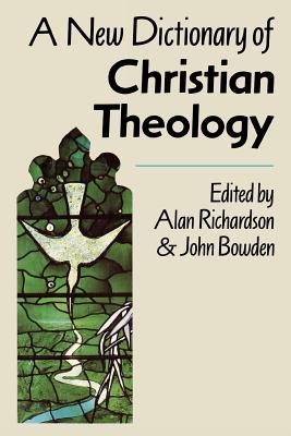 New Dictionary of Christian Theology (Paperback)