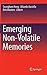 Emerging Non-Volatile Memories
