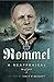 Rommel: A Reappraisal