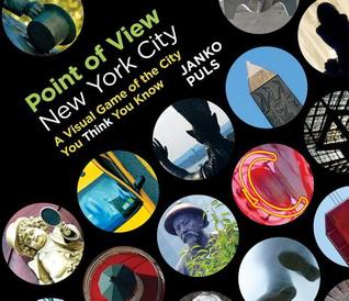 Point of View New York City: A Visual Game of the City You Think You Know (Hardcover)