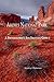 Arches National Park - A Photographer's Site Shooting Guide I (Arches National Park - A Photographer's Site Shooting Guide 1)
