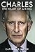 Charles: The Heart of a King