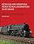 Detailing and Modifying Ready-to-Run Locomotives in 00 Gauge: Volume 2: British Steam Locomotives, 1948-1968