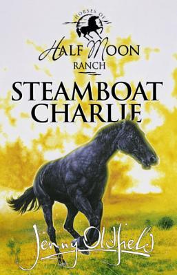 Steamboat Charlie (The Horses of Half Moon Ranch, #16)
