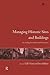 Managing Historic Sites and Buildings (Issues in Heritage Management)