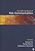 The SAGE Handbook of Risk Communication