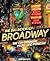 The Book of Broadway: The 150 Definitive Plays and Musicals