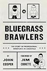 Bluegrass Brawler...