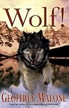 Wolf! (Stories from the Wild)
