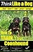 Coonhound Training | Think Like a Dog | But Don’t Eat Your Poop! |: Here's EXACTLY How To TRAIN Your Coonhound