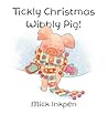 Tickly Christmas, Wibbly Pig!