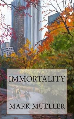 Immortality