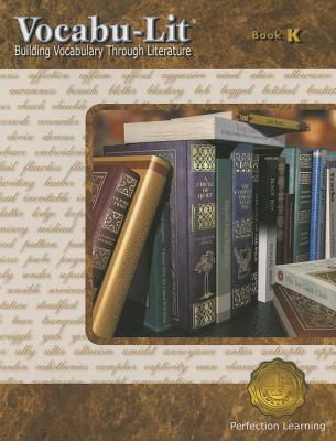 Vocabu-Lit: Building Vocabulary Through Literature Book K