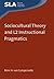 Sociocultural Theory and L2 Instructional Pragmatics (Second Language Acquisition, 74)