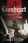 Lionheart: The Diaries of Richard I