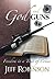 God and Guns: Freedom in a ...