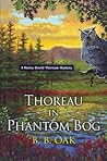 Thoreau in Phantom Bog by B.B. Oak