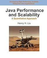 Java Performance and Scalability: A Quantitative Approach
