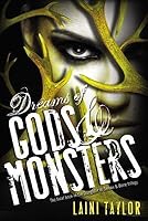 Dreams of Gods & Monsters (Daughter of Smoke & Bone, #3)
