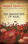 The Daughters of Mars by Thomas Keneally