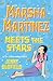 Marsha Martinez Meets the Stars by Jenny Oldfield