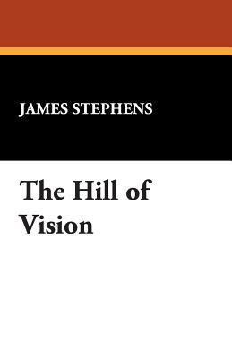 The Hill of Vision (Paperback)