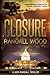 Closure (Jack Randall, #1)