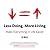 Less Doing, More Living: Make Everything in Life Easier